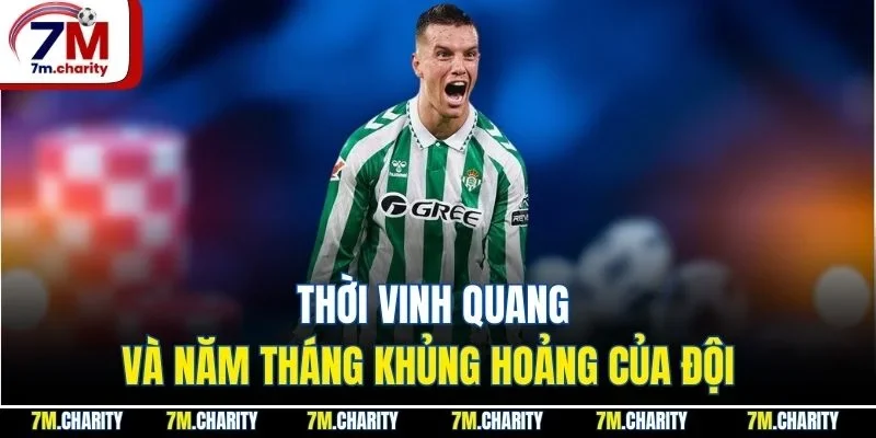 Thời vinh quang và năm tháng khủng hoảng của đội